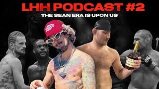the sean era has begun (lhh podcast #2)