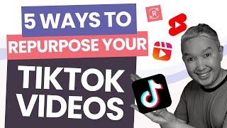 Repurposing TikTok Videos to Your Business