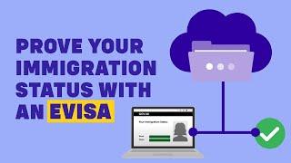 How to prove your immigration status with an eVisa