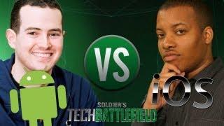 iOS vs Android Battle! - Soldier Knows Best vs Jon Rettinger - Soldier's Tech Battlefield