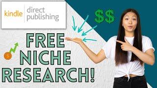 FREE Niche Research Tools for Low Content Publishing | Amazon KDP