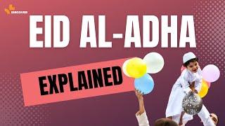 What is Eid al-Adha? The Islamic festival explained