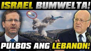 Israel Bumwelta na! Halos Mapulbos ang Buong Lebanon!