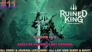 Ruined King walkthrough #11 - Shadow Isles: Vault of Vesani - All chests, journals, last side quests