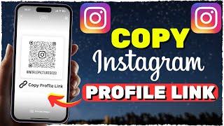 How to Copy Instagram Profile Link (2024 Update) | Copy Instagram Link