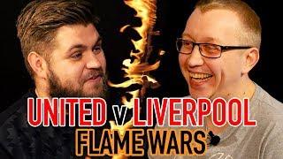 MANCHESTER UNITED V LIVERPOOL FLAME WARS | HOWSON (FTD) V CHRIS PAJAK (REDMEN TV) | SPORF