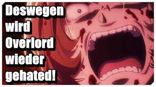 Deswegen wird Overlord gerade gehated!