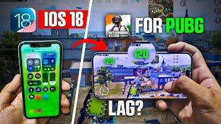 Ios 18 for pubg - bgmi test | ios 18 fps test | ios 18 best update?  | heating issue