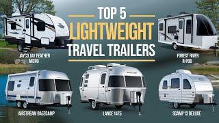 "Top 5 Lightweight Travel Trailers for 2025: Ultimate Guide to Compact RVs!"