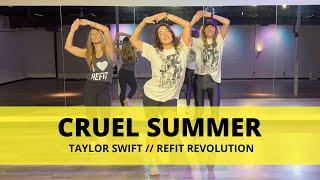 Cruel Summer || @TaylorSwift || Dance Fitness Choreography || @REFITREV