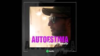 Bruninho Magnata - Autoestima