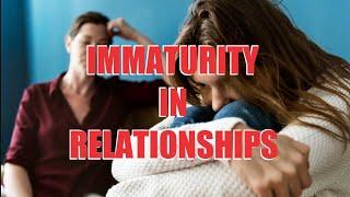 Signs of Immaturity in Narcissists & Borderlines