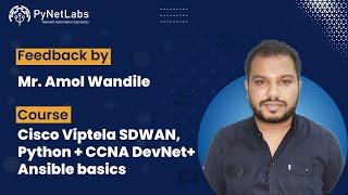 Cisco SD-WAN & Python + CCNA DevNet Training Review By Amol from TCS | Student Feedback | PyNet Labs