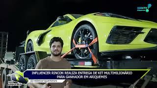 INFLUENCER RINCON REALIZA ENTREGA DE KIT MULTIMILIONÁRIO PARA GANHADOR EM ARIQUEMES