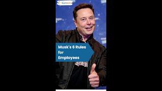 Elon Musk's 6 Rules for Employees #shorts