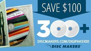 Save $100 on CDs in Custom Digipaks from Disc Makers