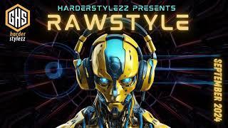 Rawstyle Mix | September 2024