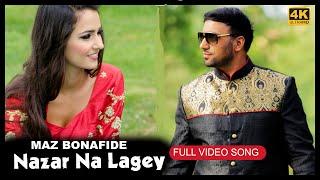 MAZ BONAFIDE | Nazar Na Lagey | OFFICIAL VIDEO | 4K | ROMANTIC SONG | Produced by Irfan Chaudhry