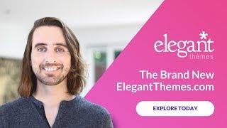 The Brand New ElegantThemes com!