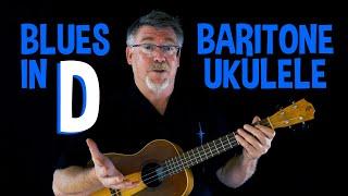 Beginner Baritone Ukulele // 12 Bar Blues in D