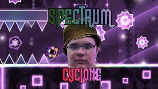 Spectrum Cyclone 100% || Geometry Dash