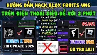 Cách Hack Blox Fruits 24 Fluxus VNG + Delta X VNG Và Bản Red Z Hub Tiếng Việt Auto Tộc V4, Farm Boss