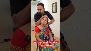 Chronic Cervical Spondylitis and Vertigo Treatment Dr.Mushtaque India  #ytshorts #chiropractor