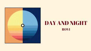 Day and Night - Rovi (Official Lyric Video)