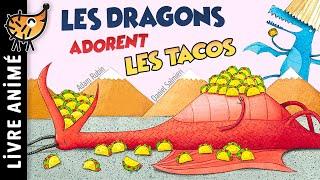 Les Dragons Adorent Les Tacos  Conte court drôle | Une histoire de dragon pimentée de rire, de fête