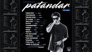 PATANDAR (Full Album) Arjan Dhillon | New Punjabi Songs | @MasterpieceAMan