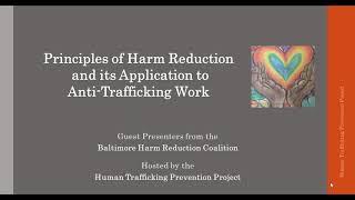 Principles of Harm Reduction and its Application to Anti Trafficking Work