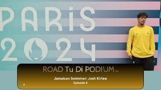 Jamaica’s Rising Star Swimmer, Josh Kirlew || Road Tu Di Podium || Episode 4.