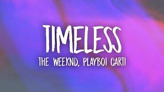 The Weeknd, Playboi Carti - Timeless