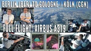 AIRBUS COCKPIT FROM BERLIN  (BER) TO COLOGNE/KÖLN  (CGN)   FULL FLIGHT!   REAL AIRPLANE!