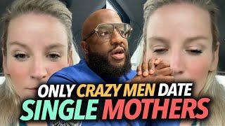 "As a Single Mom, Don't Date Single Mothers..." Woman Warns Men, Says They Will Always Regret This