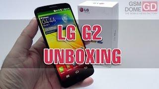 LG G2 Unboxing Video - GSMDome.com