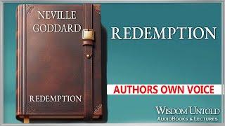 Neville Goddard - Redemption - Full Audio Lecture