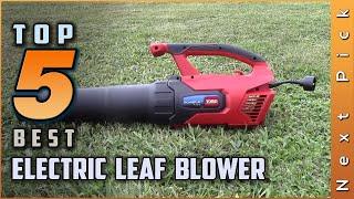 Top 5 Best Electric Leaf Blower Review In 2024 | Best Offers