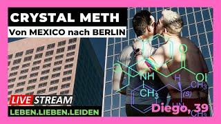 CRYSTAL METH I BERLINER CHEMSE* Szene I Diego, 39