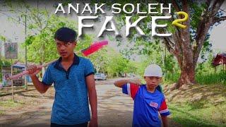 Anak Soleh Fake & The Geng 2