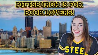 Pittsburgh is a Book Lover’s Dream City