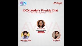 First episode of CXO Leader’s Fireside chat,” a collaboration between ObserveNow Media and Avaya