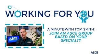 Join an ASCE group based on your specialty