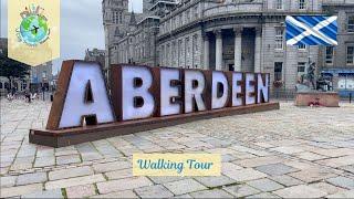 ABERDEEN, SCOTLAND 󠁧󠁢󠁳󠁣󠁴󠁿 | WALKING TOUR