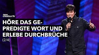 Höre das gepredigte Wort und erlebe Durchbrüche 2/4 I Joseph Prince I New Creation TV Deutsch