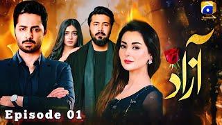 AZAAD Episode 01 Launch Promo | Danish Taimor & Hania Amir - Ali Abbas - Saher Khan