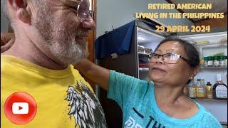 RETIRED AMERICAN LIVING IN THE PHILIPPINES   29 APRIL 2024