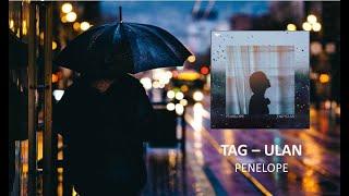 Penelope - Tag-Ulan Lyric Video | Joseph Reyes