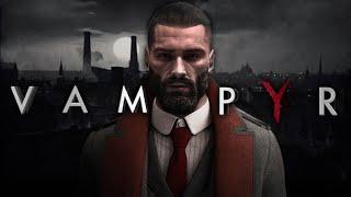 Про что был Vampyr