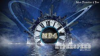 Hyperspeed by Mikael Persson - [House Music]